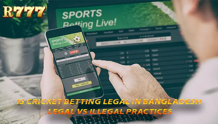 Is cricket betting legal in Bangladesh - Legal vs illegal practices